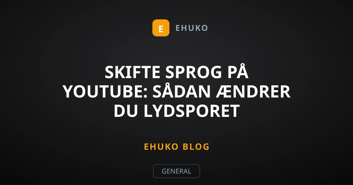 Skifte sprog på YouTube: Sådan ændrer du lydsporet